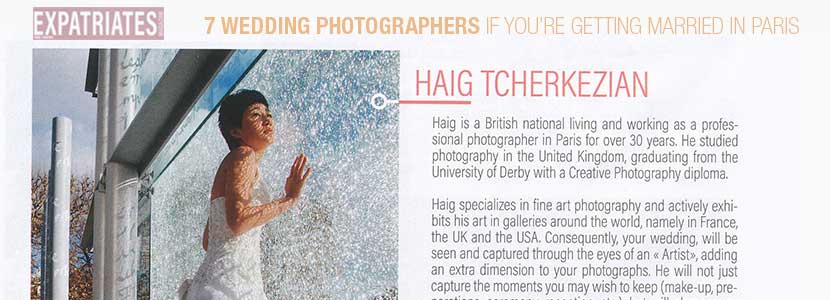 Article on - Haig Tcherkezian Wedding Photographer in Paris - in Expatriates Magazine